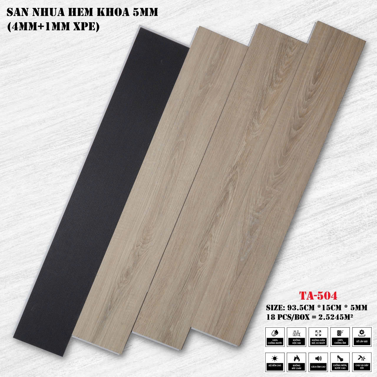 Sàn Nhựa Hèm Khóa Giả Gỗ 4MM+1MM XPE TA-504